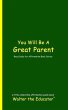 You Will Be A Great Parent (eBook, ePUB) - Bild 1
