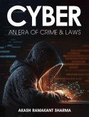 Cyber- An Era of Crime & Laws (eBook, ePUB)