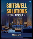 Suitswell Solutions - Interior Design Bible (eBook, ePUB) Suitswell Solutions - Interior Design Bible (eBook, ePUB)