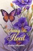 Writing to Heal (eBook, ePUB)