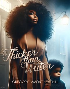 Thicker Than Water (eBook, ePUB) - Lamont Hemphill, Gregory