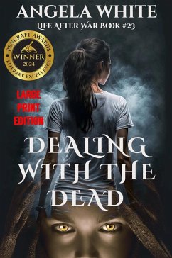 Dealing With The Dead Large Print Edition (LAW Large Print Ebooks, #23) (eBook, ePUB) - White, Angela