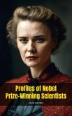Profiles of Nobel Prize-Winning Scientists (eBook, ePUB)