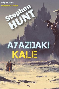 Ayazdaki Kale (Üçlü Krallik (Triple Realm), #2) (eBook, ePUB) Cover Ayazdaki Kale (Üçlü Krallik (Triple Realm), #2) (eBook, ePUB)