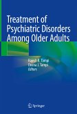 Treatment of Psychiatric Disorders Among Older Adults (eBook, PDF)