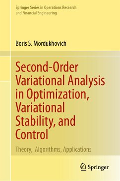 Second-Order Variational Analysis in Optimization, Variational Stability, and Control (eBook, PDF) - Mordukhovich, Boris S.