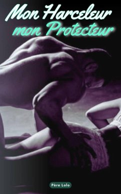 Cover Mon Harceleur, mon Protecteur (eBook, ePUB)