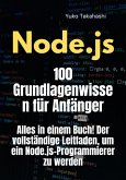 Grundwissen für NodeJs-Anfänger: Die ersten 100 Schritte (eBook, ePUB)