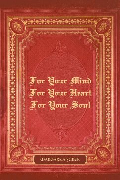 Cover For Your Mind For Your Heart For Your Soul (eBook, ePUB)