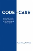 Code to Care (eBook, ePUB) Code to Care (eBook, ePUB)