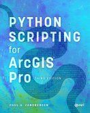 Python Scripting for ArcGIS Pro (eBook, ePUB)