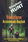 Yildizlarin Arasindaki Bosluk (eBook, ePUB) Yildizlarin Arasindaki Bosluk (eBook, ePUB)