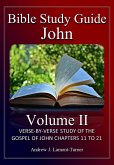 Bible Study Guide: John Volume II (Ancient Words Bible Study Series) (eBook, ePUB)