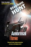 Anormal Itme (Kaygan Bosluk (Sliding Void), #4) (eBook, ePUB)