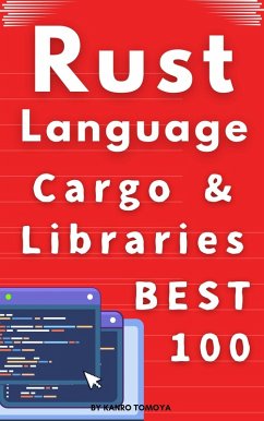 Rust Package 100 Knocks: One-Hour Mastery Series 2024 Edition (eBook, ePUB) - Kanto