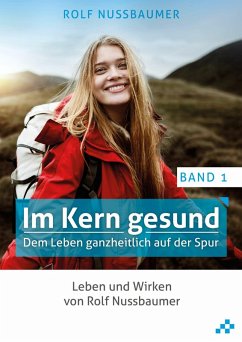 Im Kern gesund (Band 1) (eBook, PDF)