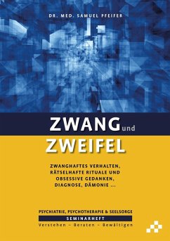 Zwang und Zweifel (eBook, PDF) - Pfeifer, Samuel