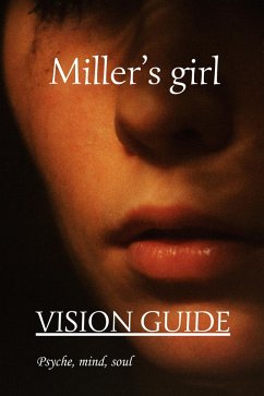 Vision Guide: Miller's girl (eBook, ePUB) - Guide, Vision