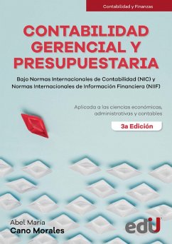 Cover Contabilidad gerencial y presupuestaria bajo normas internacionales de contabilidad (NIC) y normas internacionales de información financiera (NIIF) (eBook, PDF)