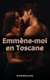 Emmène-moi en Toscane (eBook, ePUB) Emmène-moi en Toscane (eBook, ePUB)