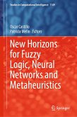 New Horizons for Fuzzy Logic, Neural Networks and Metaheuristics (eBook, PDF)