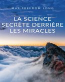 La science secrète derrière les miracles (traduit) (eBook, ePUB)