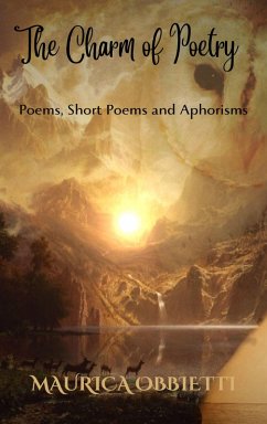 Cover The Charm of Poetry: Poems, Short Poems and Aphorisms (eBook, ePUB)