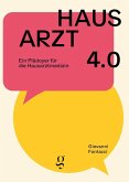 Hausarzt 4.0 (eBook, ePUB) Hausarzt 4.0 (eBook, ePUB)