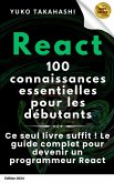 Les 100 Connaissances Essentielles pour les Débutants en React (eBook, ePUB)