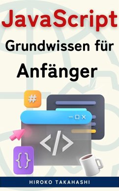 Cover JavaScript für Anfänger: Die Top 100 Essentials (eBook, ePUB)