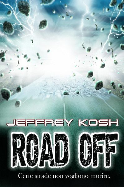 Road Off (Prosperity Glades, #4) (eBook, ePUB) Road Off (Prosperity Glades, #4) (eBook, ePUB)