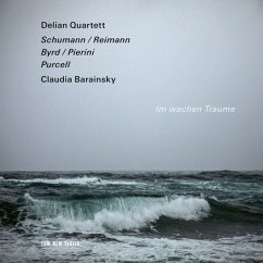 Im Wachen Traume - Schumann,Byrd,Purcell - Delian Quartett/Barainsky,Claudia