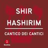 Cantico dei cantici - Shir Hashirim... - Bild 1