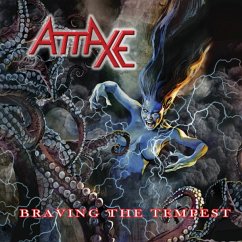 Braving The Tempest - Attaxe