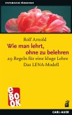 Wie man lehrt, ohne zu belehren (eBook, ePUB)