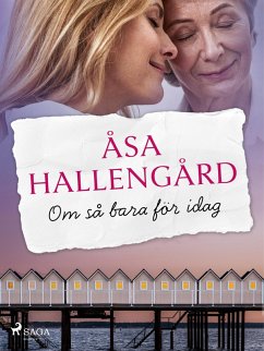 Cover Om så bara för idag (eBook, ePUB)
