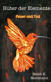 Hüter der Elemente - Feuer und Tod (eBook, ePUB)