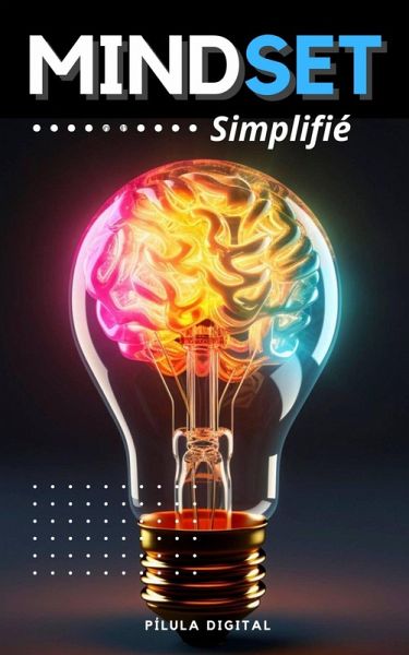 Mindset simplifié (eBook, ePUB)