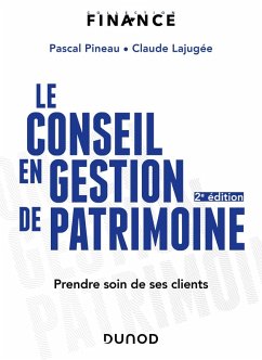 Le conseil en gestion de patrimoine - 2e éd. (eBook, ePUB) Cover Le conseil en gestion de patrimoine - 2e éd. (eBook, ePUB)