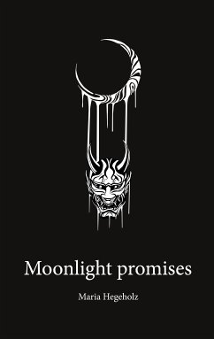 Moonlight promises (eBook, ePUB) - Hegeholz, Maria