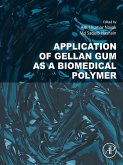 Application of Gellan Gum as a Biomedical Polymer (eBook, ePUB)
