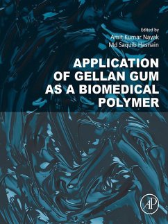 Application of Gellan Gum as a Biomedical Polymer (eBook, ePUB)