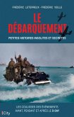 Le Débarquement : petites histoires insolites et secrètes (eBook, ePUB) Le Débarquement : petites histoires insolites et secrètes (eBook, ePUB)