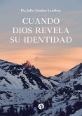 Cuando Dios revela su identidad (eBook, ePUB)