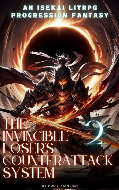 The Invincible Loser's Counterattack System (eBook, ePUB) - Ren, Hou Ji Xian