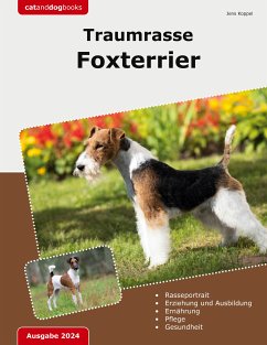 Traumrasse Foxterrier (eBook, ePUB) - Koppel, Jens