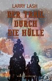 Der Trail durch die Hölle (eBook, ePUB)