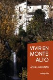 Vivir en Monte Alto (eBook, ePUB)