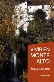 Vivir en Monte Alto (eBook, ePUB)