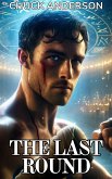 The Last Round (The Sorcerer's Almanac, #1) (eBook, ePUB)